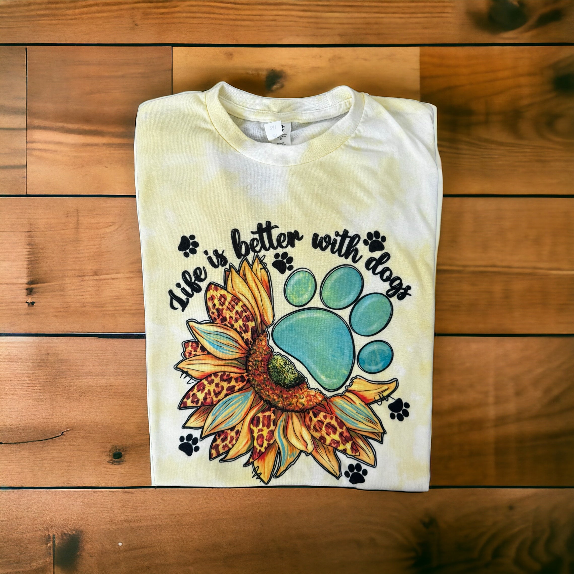 Life Is Better With Dogs Tie Dye