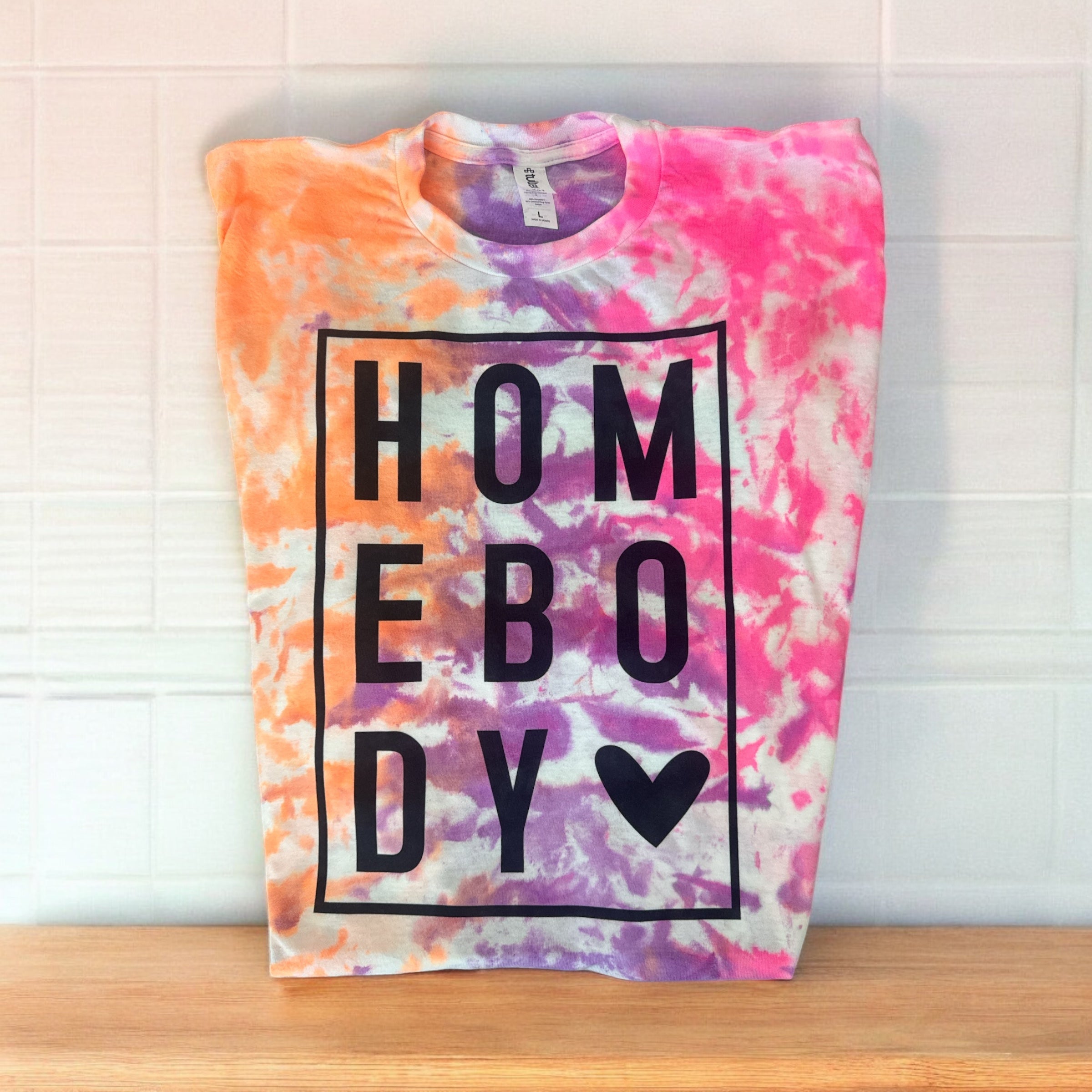 Homebody  Tie Dye T Shirt