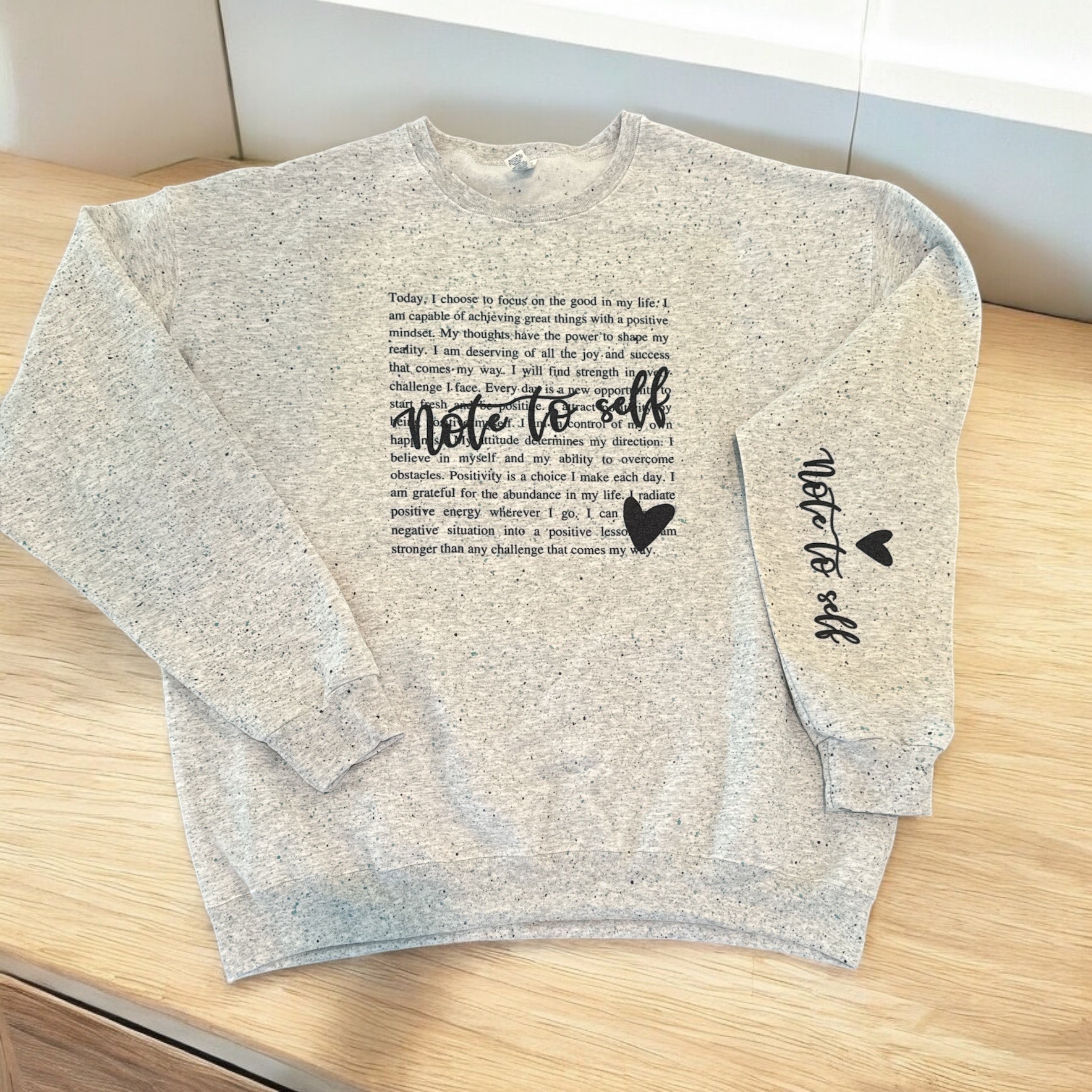 Note to Self Sweatshirt