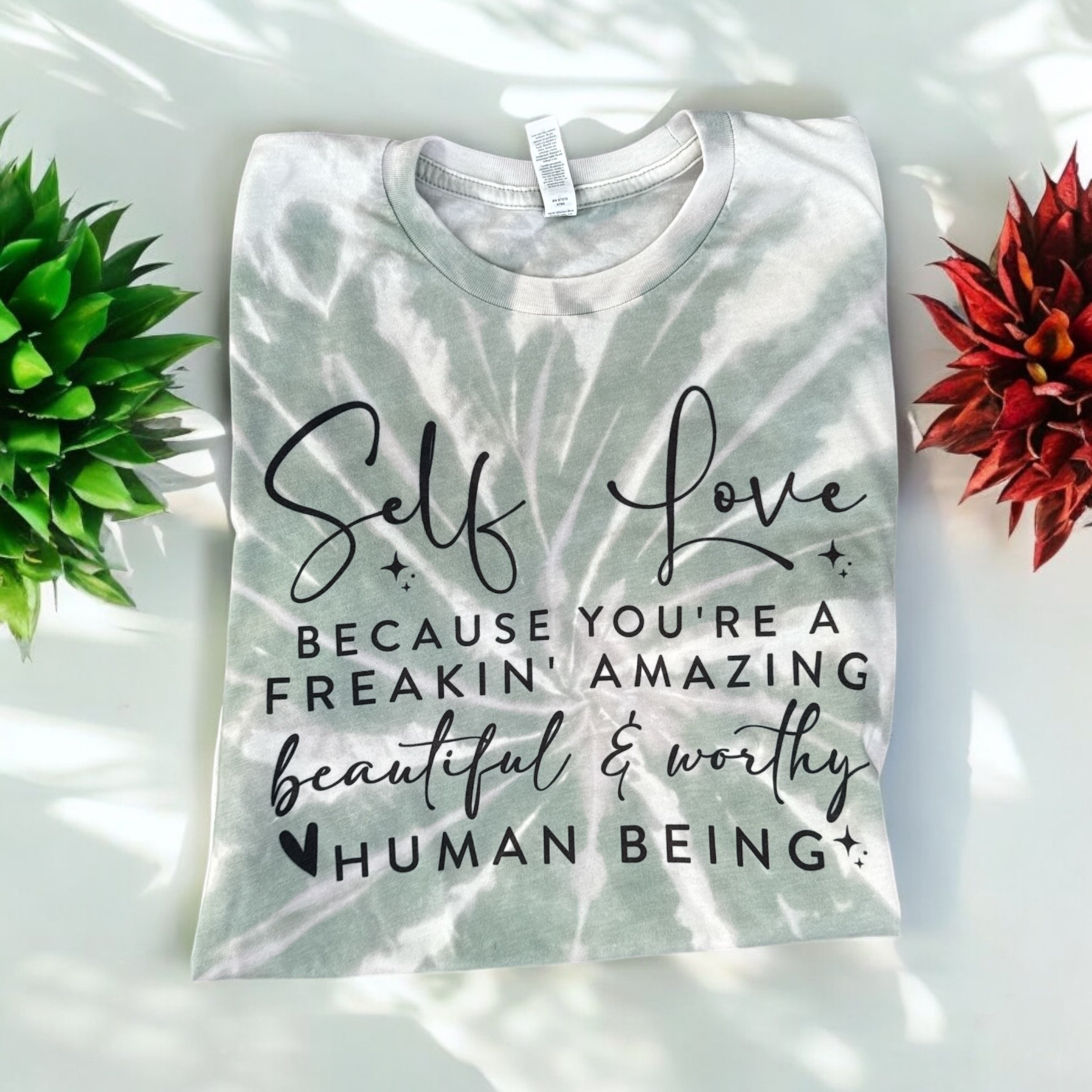 Self Love Because T Shirt