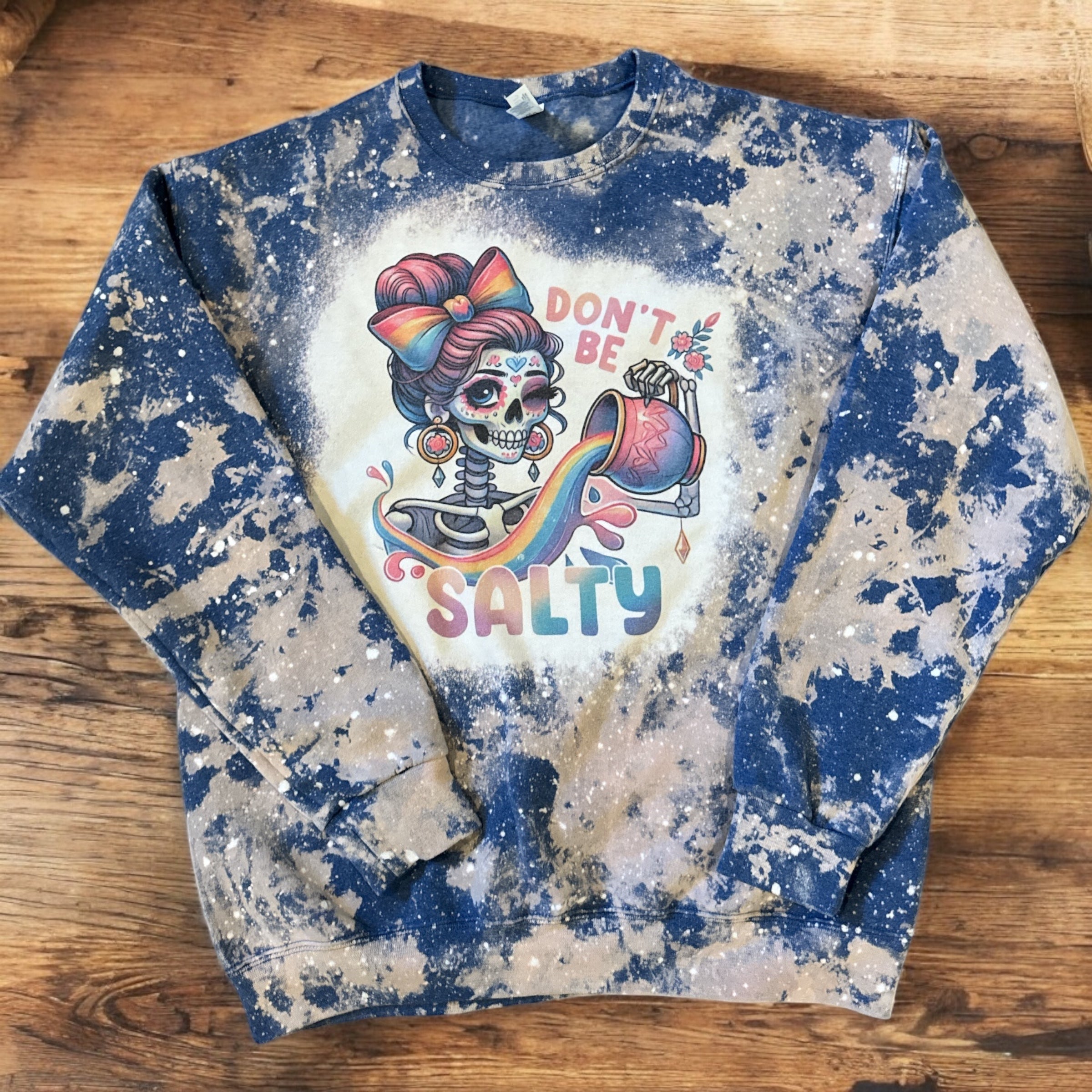 Don’t Be Salty Galaxy Sweatshirt
