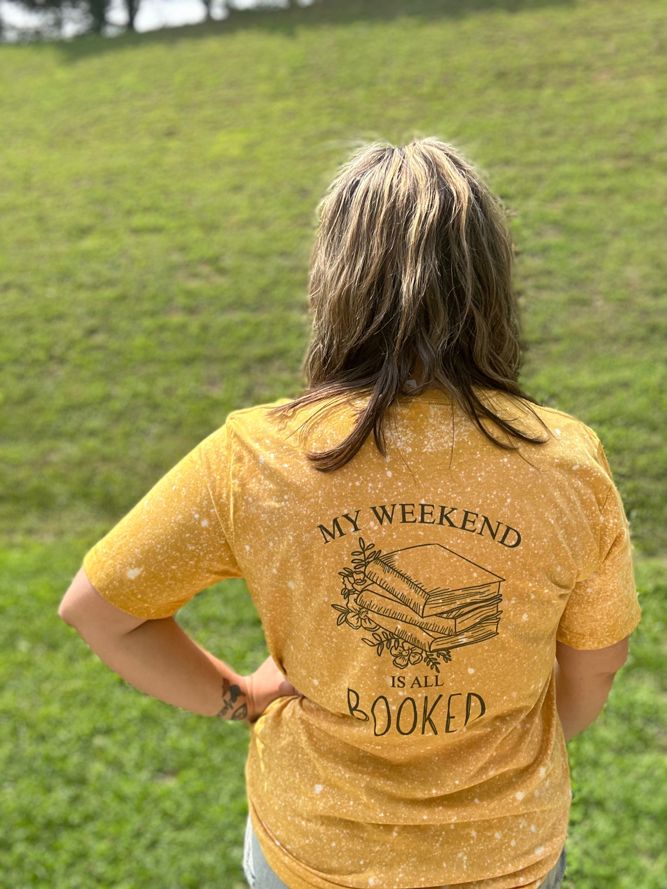 My Weekend Is All Booked Tee