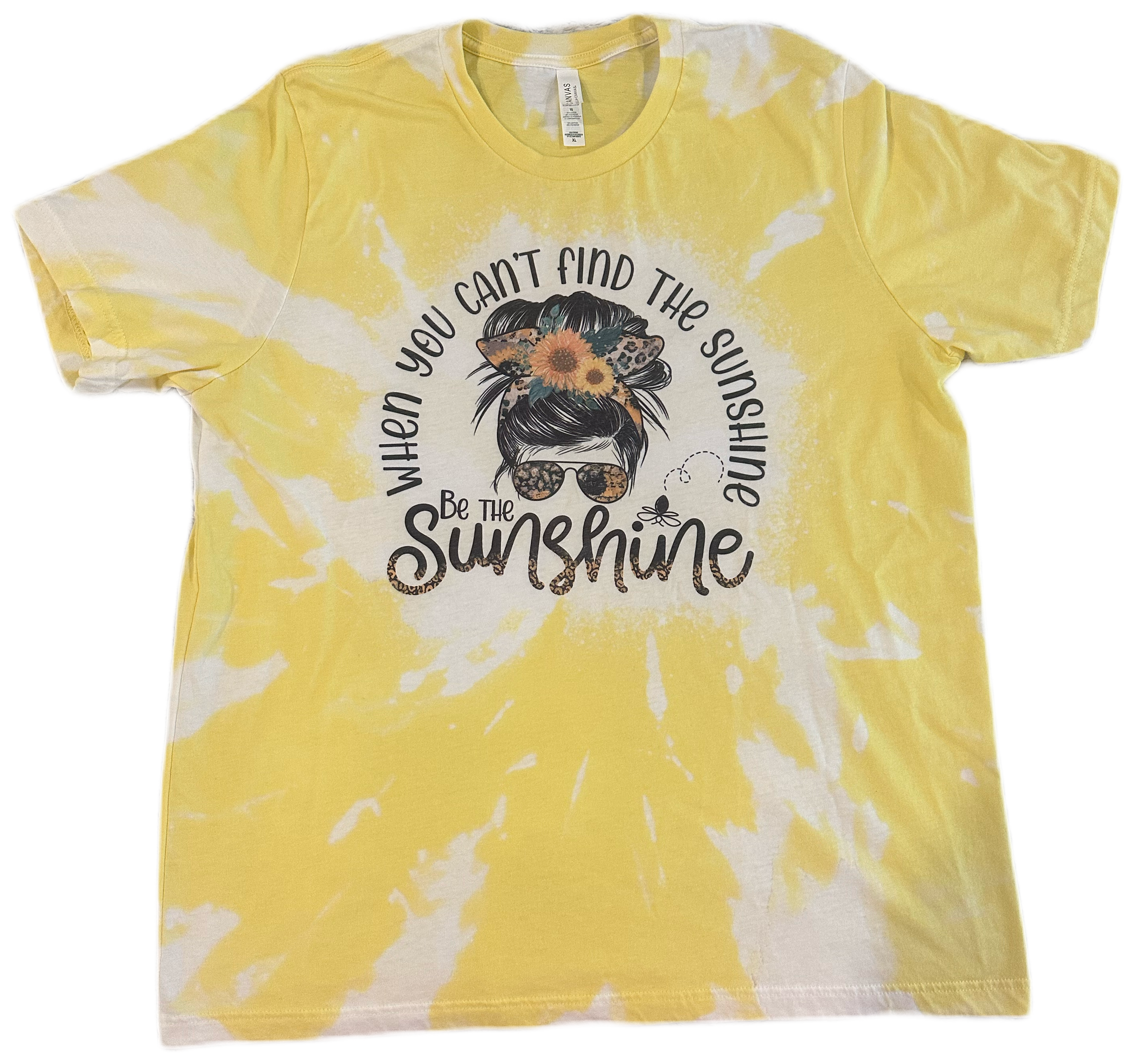 When You Cant Find The Sunshine Tee