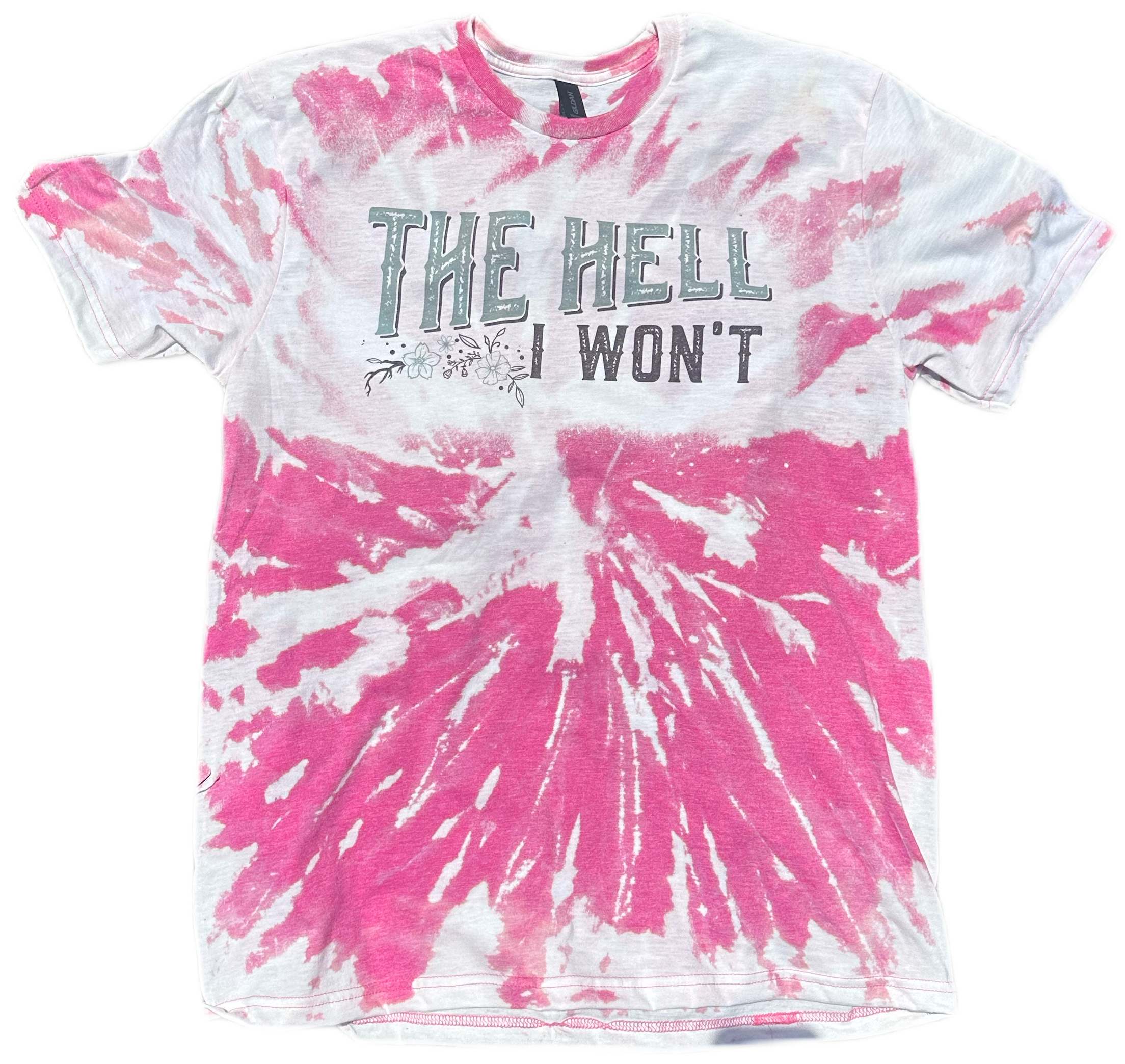 The Hell I Won't Tee