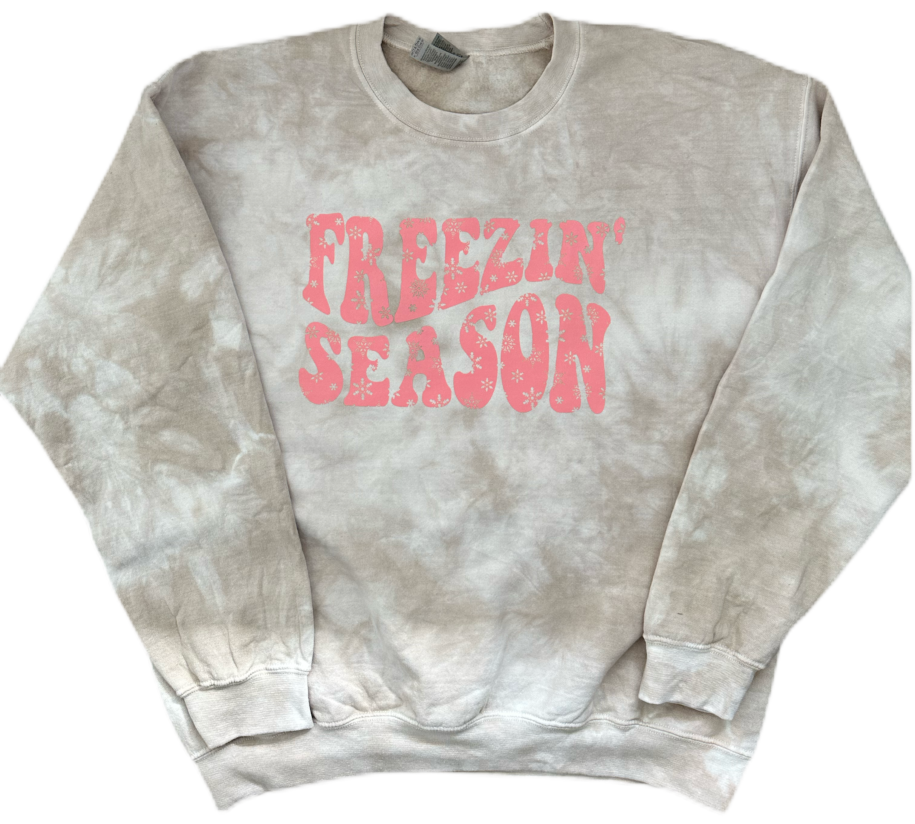 Freezin Season Tie Dye Sweatshirt