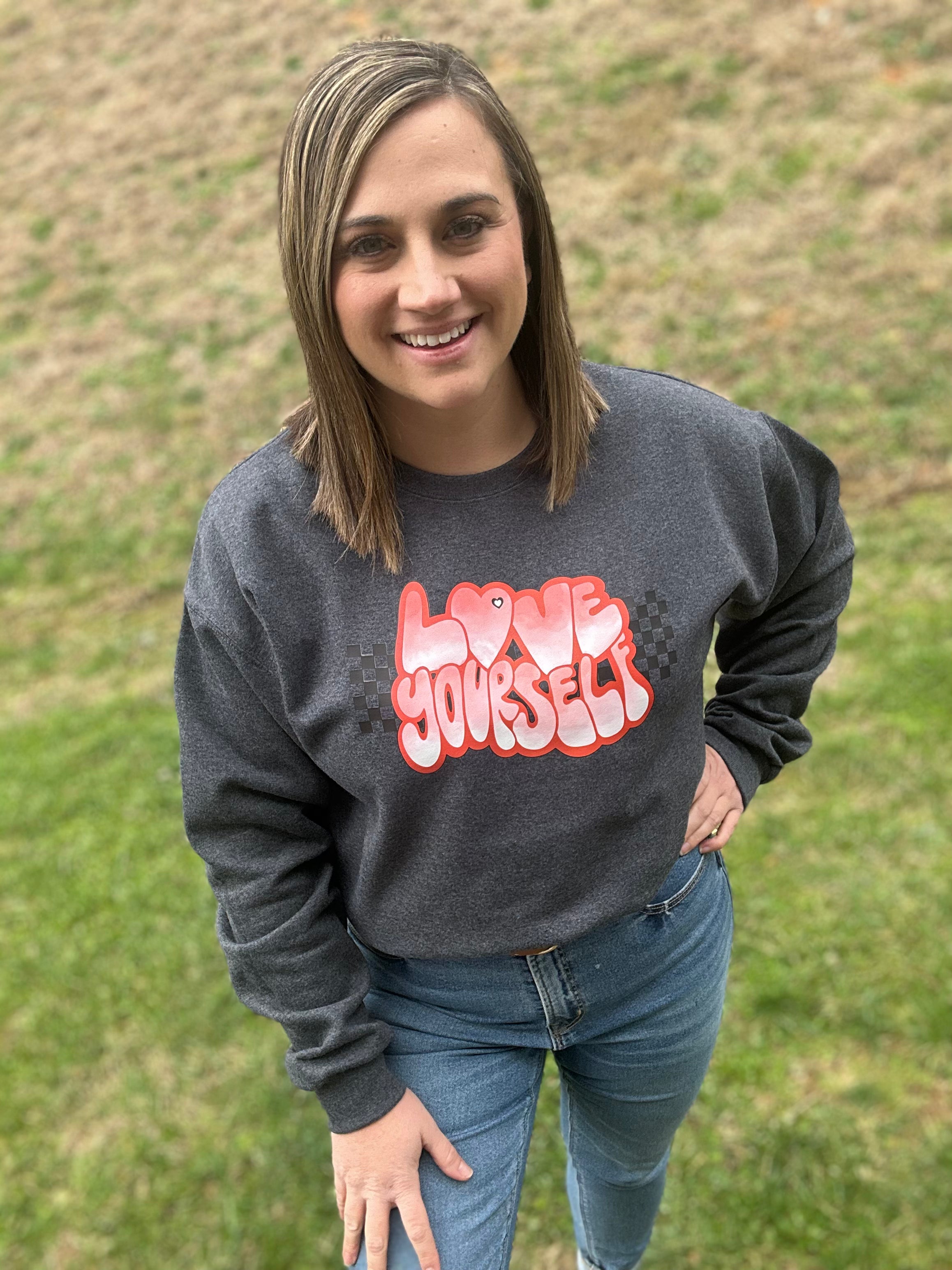 Love Yourself Sweatshirt