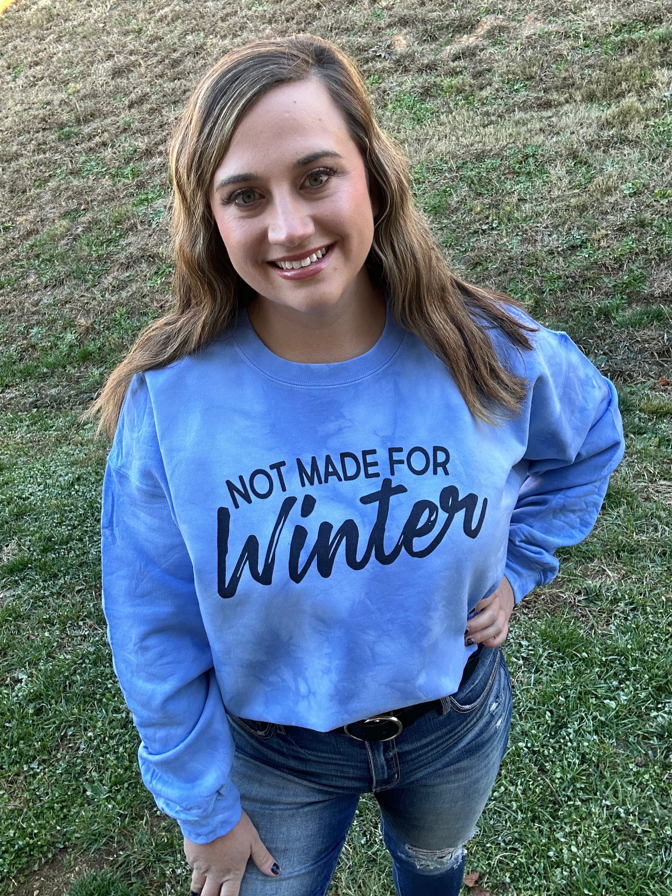 Not Made For Winter Tie Dye Sweatshirt