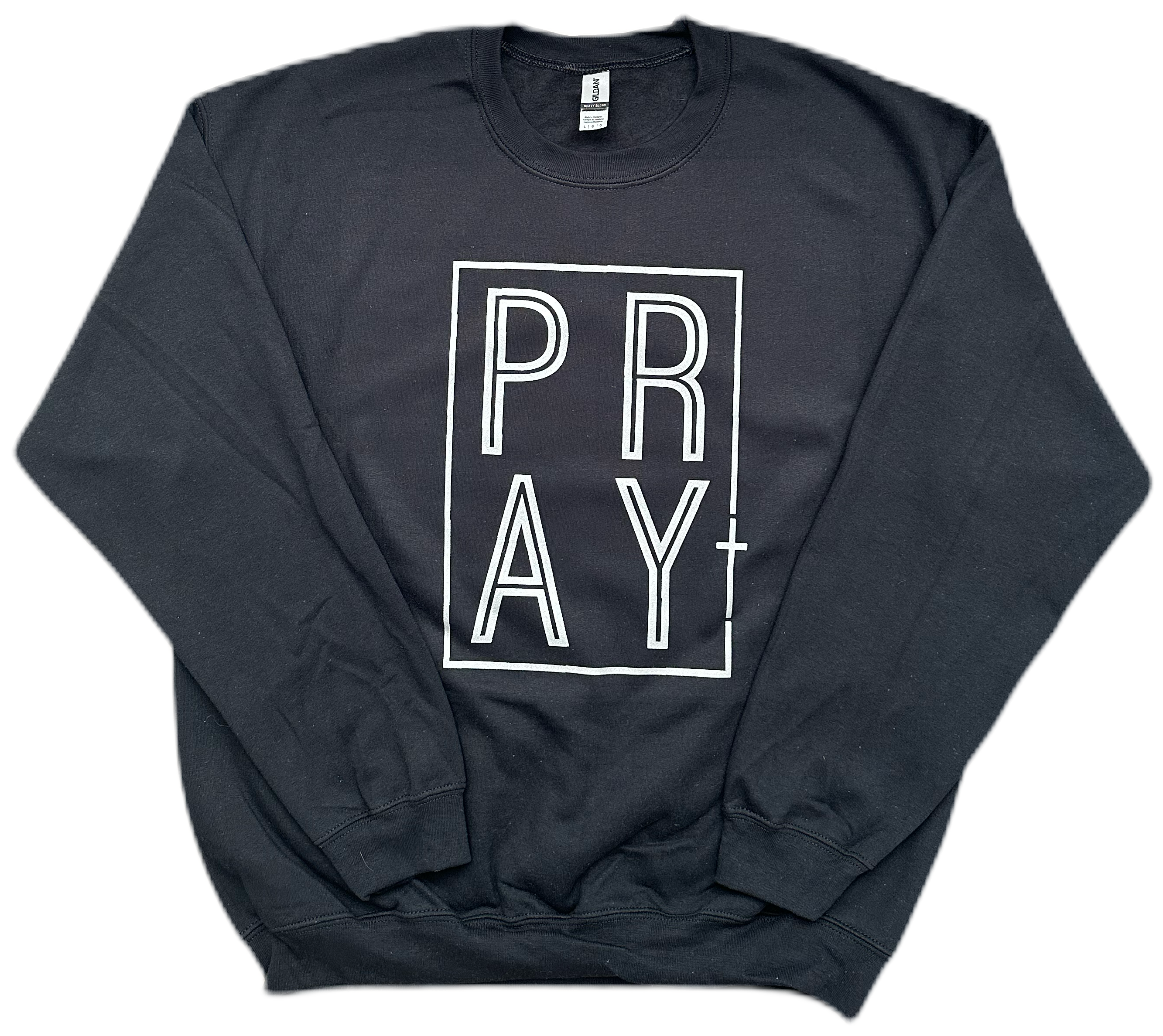 Pray Sweatshirt